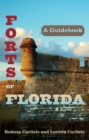 Forts of Florida : A Guidebook - Book