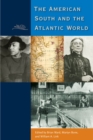 The American South and the Atlantic World - Book