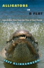 Alligators in B-Flat : Improbable Tales from the Files of Real Florida - eBook