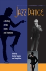 Jazz Dance : A History of the Roots and Branches - eBook