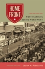 Home Front : North Carolina during World War II - eBook