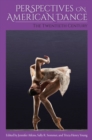 Perspectives on American Dance: The Twentieth Century - Book
