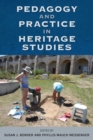Pedagogy and Practice in Heritage Studies - Book