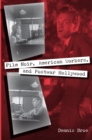Film Noir, American Workers, and Postwar Hollywood - eBook
