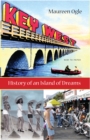 Key West : History of an Island of Dreams - eBook