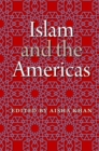 Islam and the Americas - Book