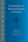 Archaeology and Ethnoarchaeology of Mobility - Book