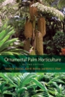Ornamental Palm Horticulture - Book