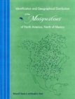 Identification and Geographical Distribution of the Mosquitoes of North America, North of Mexico - Book