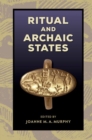 Ritual and Archaic States - Book