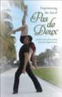 Experiencing the Art of Pas de Deux - Book