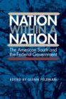 Nation within a Nation : The American South and the Federal Government - Book