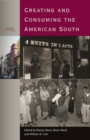 Creating and Consuming the American South - eBook