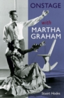 Onstage with Martha Graham - Book