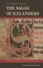 An Introduction to the Sagas of Icelanders - Book