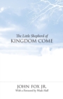The Little Shepherd Of Kingdom Come - Book