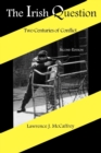The Irish Question : Two Centuries of Conflict - Book