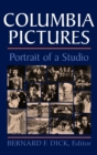 Columbia Pictures : Portrait of a Studio - Book