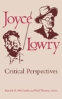 Joyce/Lowry : Critical Perspectives - Book