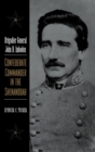 Brigadier General John D. Imboden : Confederate Commander in the Shenandoah - Book