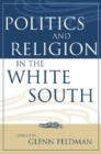 Politics and Religion in the White South - Book
