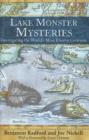 Lake Monster Mysteries : Investigating the World's Most Elusive Creatures - Book