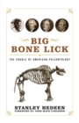 Big Bone Lick : The Cradle of American Paleontology - Book