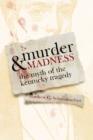 Murder and Madness : The Myth of the Kentucky Tragedy - Book