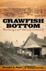 Crawfish Bottom : Recovering a Lost Kentucky Community - eBook
