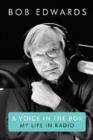 A Voice in the Box : My Life in Radio - Book