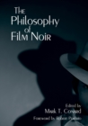 The Philosophy of Film Noir - eBook
