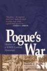 Pogue's War : Diaries of a WWII Combat Historian - eBook
