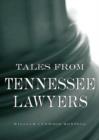 Tales from Tennessee Lawyers - eBook
