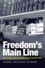 Freedom's Main Line : The Journey of Reconciliation and the Freedom Rides - eBook