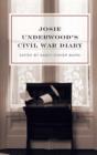 Josie Underwood's Civil War Diary - eBook