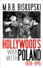 Hollywood's War with Poland, 1939-1945 - eBook