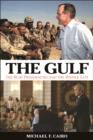 The Gulf : The Bush Presidencies and the Middle East - eBook