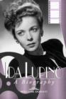 Ida Lupino : A Biography - eBook