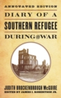 Diary of a Southern Refugee during the War - Book