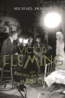 Victor Fleming : An American Movie Master - Book