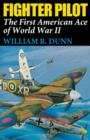 Fighter Pilot : The First American Ace of World War II - eBook