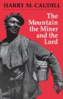 The Mountain, the Miner, and the Lord and Other Tales from a Country Law Office - eBook