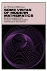 Some Vistas of Modern Mathematics : Dynamic Programming, Invariant Imbedding, and the Mathematical Biosciences - Book