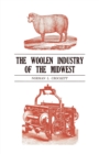 The Woolen Industry of the Midwest - Book