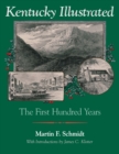 Kentucky Illustrated : The First Hundred Years - Book