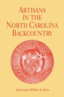 Artisans in the North Carolina Backcountry - Book