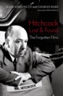 Hitchcock Lost & Found : The Forgotten Films - eBook