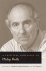 A Political Companion to Philip Roth - Book
