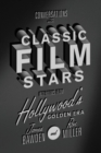 Conversations with Classic Film Stars : Interviews from Hollywood's Golden Era - Book