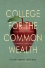 College for the Commonwealth : A Case for Higher Education in American Democracy - eBook